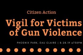 VIGIL TO COMMEMORATE VICTIMS OF GUN VIOLENCE