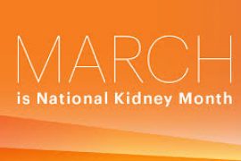 NATIONAL KIDNEY MONTH