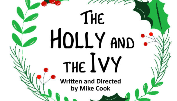 The Chippewa Valley Theatre Guild Unwraps a Show: The Holly and The Ivy 