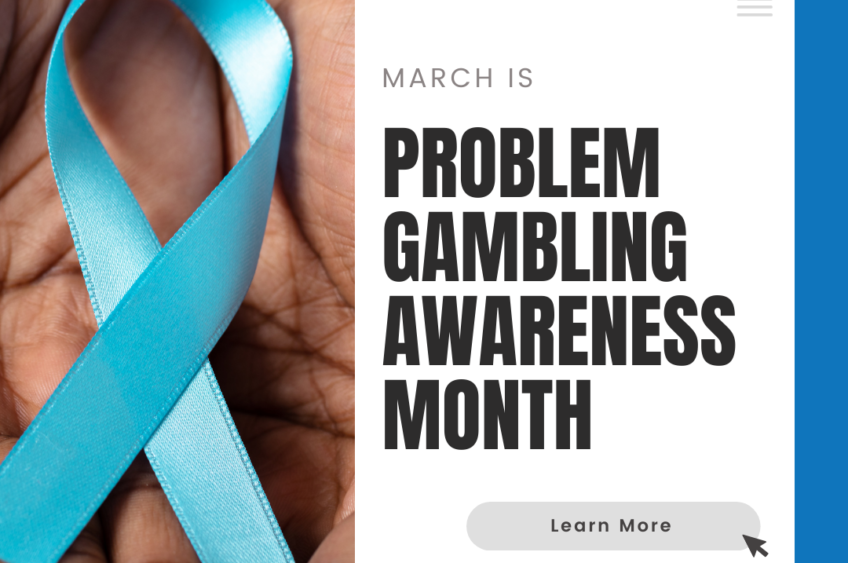 March is Problem Gambling Awareness Month