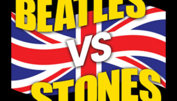 Help! I Can’t Get No Satisfaction: Beatles Vs. Stones Takes Stage